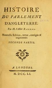 Cover of: Histoire du parlement d'Angleterre by Raynal abbé