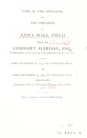 Cover of: Some of the ancestors and the children of Anna Hall Field, wife of Comfort Hardon, esq. by Henry Winthrop Hardon