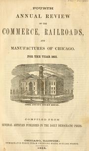 Fourth annual review of the commerce, railroads, and manufactures of Chicago, for the year 1855