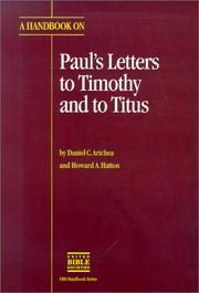 Cover of: A handbook on Paul's letters to Timothy and to Titus by Daniel C. Arichea