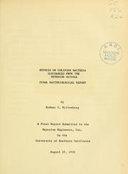 Cover of: Studies on coliform bacteria discharged from the Hyperion outfall by S. C. Rittenberg