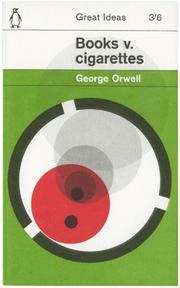 Books V. Cigarettes by George Orwell