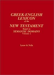 Cover of: Greek-English lexicon of the New Testament: based on semantic domains