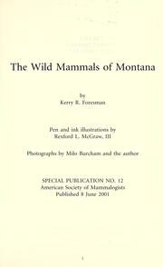 Cover of: The wild mammals of Montana | Kerry Ryan Foresman