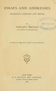 Cover of: Essays and addresses, religious, literary, and social by Phillips Brooks