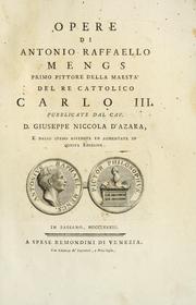 Cover of: Opere di Antonio Raffaello Mengs, primo pittore della maestà del re Cattolico Carlo III.