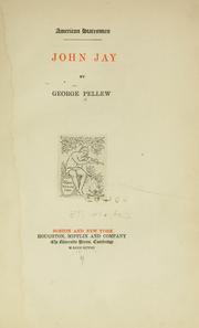 Cover of: John Jay by Pellew, George