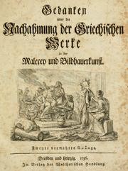 Cover of: Gedanken über die Nachahmung der griechischen Werke in der Malerey und Bildhauerkunst. by Johann Joachim Winckelmann