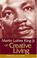 Cover of: Martin Luther King Jr. on Creative Living