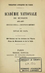 Cover of: Académie nationale de musique, 1671-1877: répertoire général, description du monument