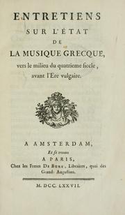 Cover of: Entretiens sur l'état de la musique grecque by Jean-Jacques Barthélemy