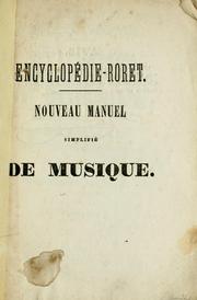 Cover of: Nouveau manuel simplifié de musique: ou Grammaire contenant les principes de cet art