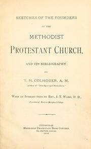 Cover of: Sketches of the founders of the Methodist Protestant Church, and its bibliography.