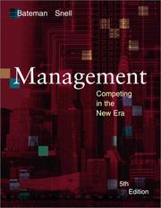 Management by Thomas S. Bateman, Scott Snell, Carl P. Zeithaml