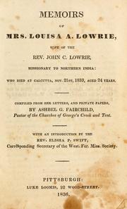 Cover of: Memoirs of Mrs. Louisa A. Lowrie by Ashbel G. Fairchild