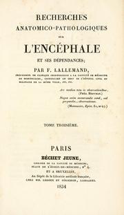 Cover of: Recherches anatomico-pathologiques sur l'enchale et ses dendances. by F. Lallemand