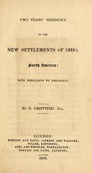 Cover of: Two years' residence in the new settlements of Ohio, North America: with directions to emigrants