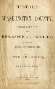 Cover of: History of Washington County, Pennsylvania