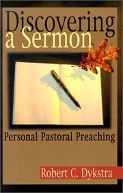 Cover of: Discovering a Sermon: Personal Pastoral Preaching