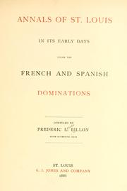 Annals of St. Louis in its early days under the French and Spanish dominations