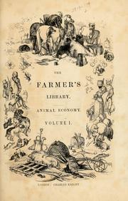 Cover of: The farmer's library, animal economy