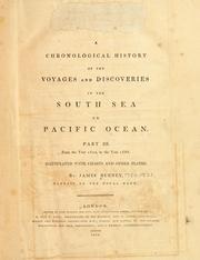 Cover of: A chronological history of the discoveries in the South Sea or Pacific Ocean ; illustrated with charts by James Burney