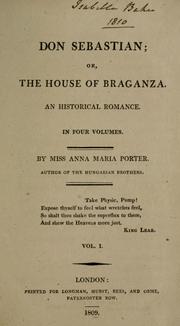 Cover of: Don Sebastian; or, The House of Braganza: an historical romance ...