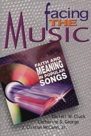 Facing the music by Darrell W. Cluck