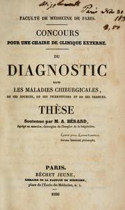Cover of: Du diagnostic dans les maladies chirurgicales: de ses sources, de ses incertitudes et de ses erreurs