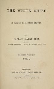 Cover of: The white chief by Mayne Reid