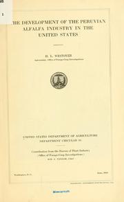 Cover of: The development of the Peruvian alfalfa industry in the United States