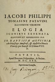 Cover of: Iacobi Philippi Tomasini Patavini Illvstrivm virorvm elogia iconibvs exornata ...