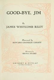 Cover of: Good-bye Jim by James Whitcomb Riley