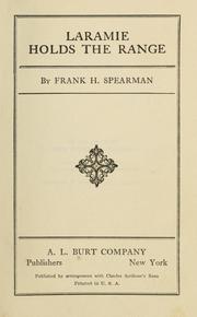 Cover of: Laramie holds the range. by Frank H. Spearman