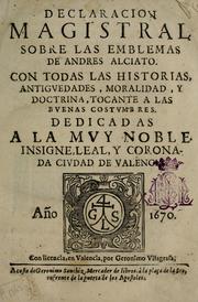 Cover of: Declaracion magistral sobre las Emblemas de Andres Alciato by Andrea Alciati
