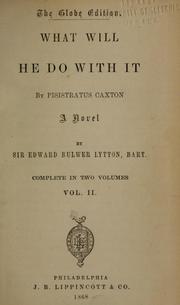 Cover of: What will he do with it by Edward Bulwer Lytton, Baron Lytton