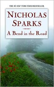 Cover of: A bend in the road by Nicholas Sparks