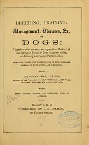 Cover of: Breeding, training, management, diseases & c. of dogs