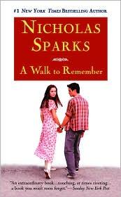 A walk to remember by Nicholas Sparks