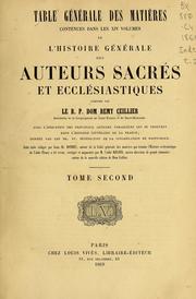 Cover of: Table générale des matières contenues dans les XIV volumes de l'Histoire générale des auteurs sacrés et ecclésiastiques by Rémi Ceillier