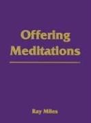 Offering meditations by Ray Miles