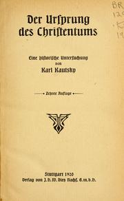 Cover of: Der Ursprung des Christentums by Karl Kautsky