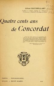 Cover of: Quatre cents ans de Concordat by Alfred Baudrillart