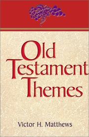 Old Testament Themes by Victor H. Matthews