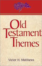 Cover of: Old Testament Themes by Victor H. Matthews