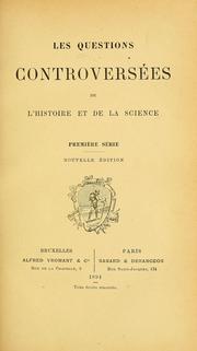 Cover of: Les Questions controversées de l'histoire et de la science