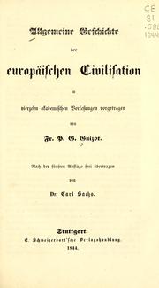 Cover of: Allgemeine geschichte der europäuschen civilisation: in vierzehn akademischen vorlesungen vorgetragen