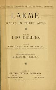 Cover of: Lakmé: an opera in three acts