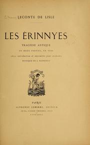 Cover of: Les Erinnyes by Charles Marie René Leconte de Lisle