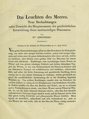 Cover of: Das Leuchten des Meeres: neue Beobachtungen nebst Übersicht der Hauptmomente der geschichtlichen Entwicklung dieses merkwürdigen Phänomens